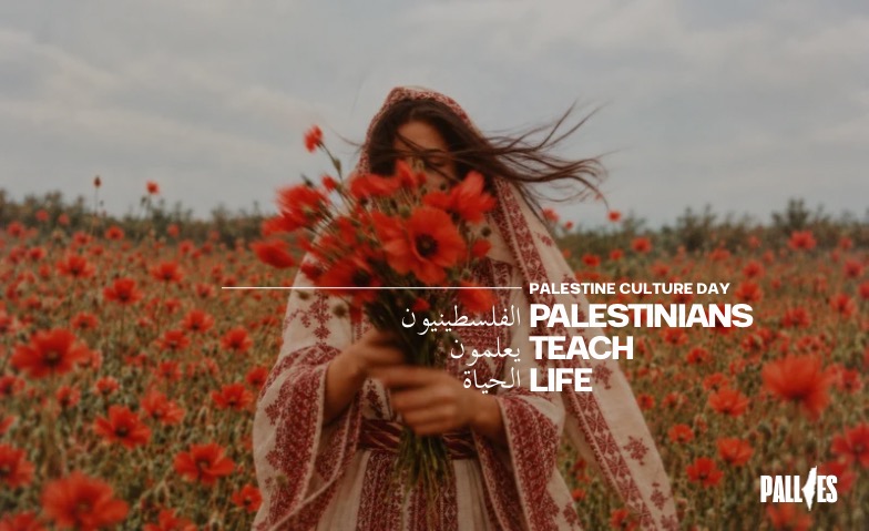 Palestine Culture Day – Palestinians Teach Life