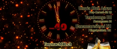 Event-Image for 'Silvester Tanznacht40 Utopia Aarau'