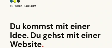 Event-Image for 'Tu.es.day. - Von der Idee zur Website'