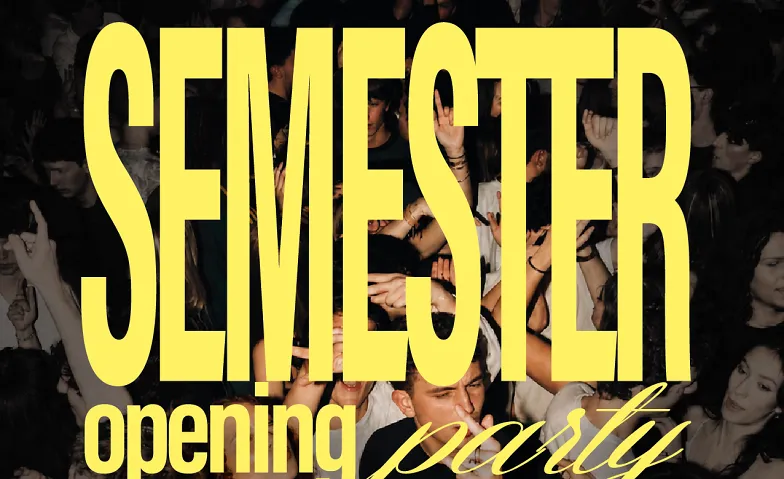 Semester Opening Party