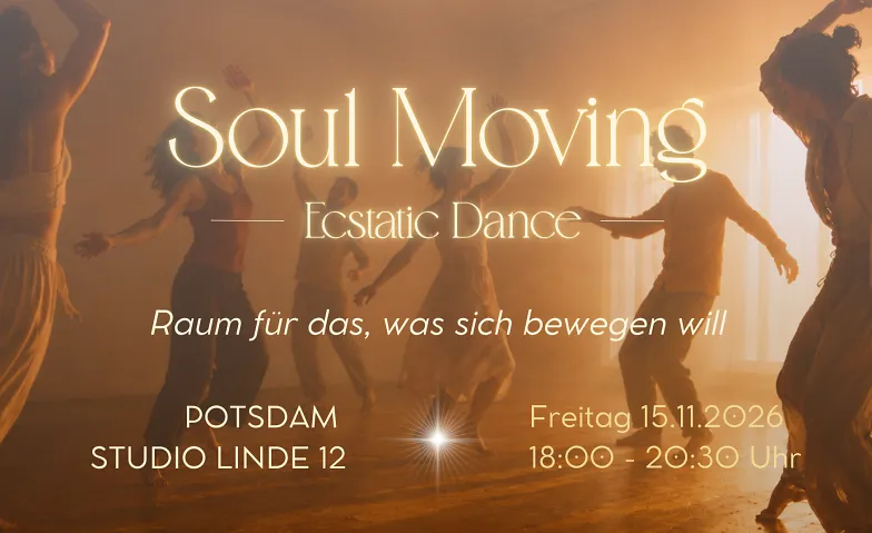 Soul Moving  Ecstatic Dance in Potsdam Tickets
