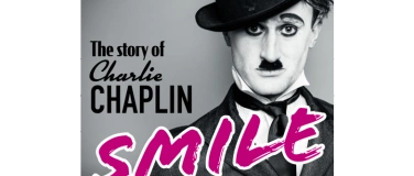 Event-Image for 'SMILE: Die Geschichte von Charlie Chaplin'