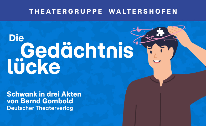 Die Ged&auml;chtnisl&uuml;cke Tickets