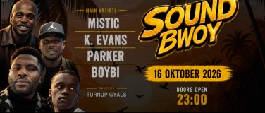 Event-Image for 'Sound Bwoy - 1 Year Anniversary'