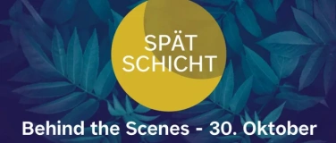 Event-Image for 'Sp&auml;tschicht im Technorama: Behind the Scenes - Spannende Ein'