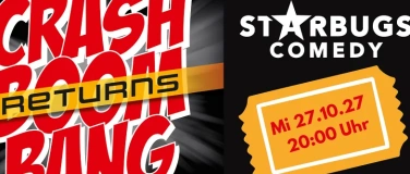 Event-Image for 'STARBUGS - CRASH BOOM BANG RETURNS'