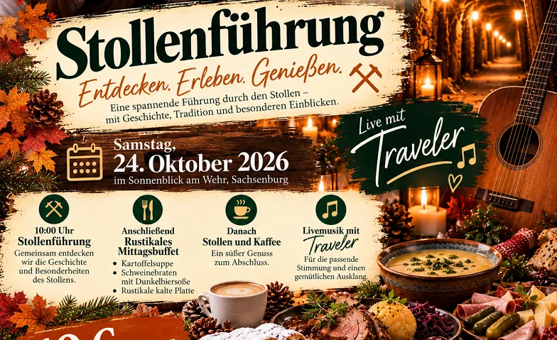 Stollenführung, rustikales Buffet & Livemusik mit Traveler