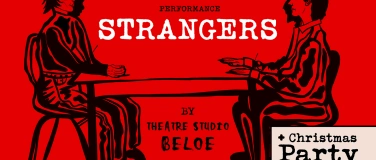 Event-Image for 'Performance STRANGERS + Christmas Party by theatre BELOE'