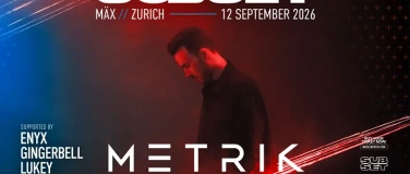 Event-Image for 'Subset w/ Metrik @ M&Auml;X, Zurich'
