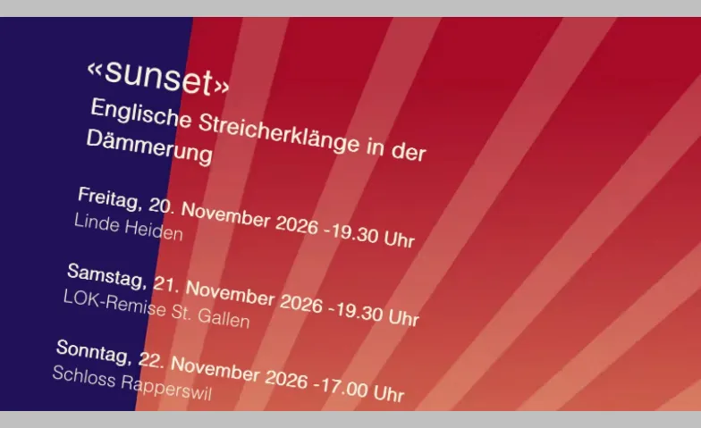 Sunset – Englische Streicherklänge in der Dämmerung, Konzerte, Schloss Rapperswil