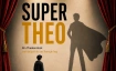 Super Theo &ndash; Eine Erziehungskom&ouml;die