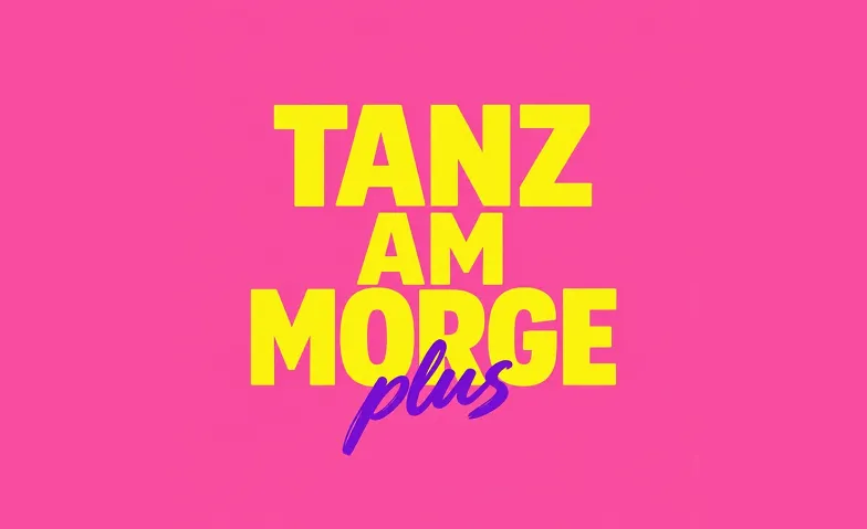 Tanz am Morge plus, 15.11.2026, Parties / Electronic / EDM, Hive Club