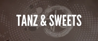 Event-Image for 'DANCE & SWEETS 14:00 Uhr Show (by The Art of Generations)'