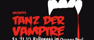 Event-Image for 'Tanz der Vampire - Halloween im Orangepeel'