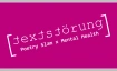 Textst&ouml;rung: Poetry Slam x Mental Health