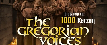 Event-Image for 'THE GREGORIAN VOICES - Die Nacht der 1000 Kerzen'