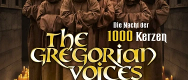 Event-Image for 'THE GREGORIAN VOICES - Die Nacht der 1000 Kerzen'