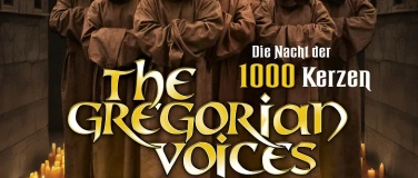 Event-Image for 'THE GREGORIAN VOICES - Die Nacht der 1000 Kerzen'
