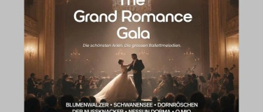 Event-Image for 'The Grand Romance: Die sch&ouml;nsten Arien. Die grossen Ballettm'