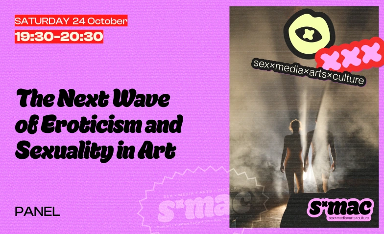 Panel: The Next Wave of Eroticism and Sexuality in Art, Kurse & Seminare / Kunst & Kultur, tak - Theater Aufbau Kreuzberg