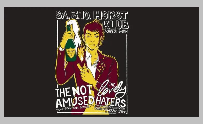 Event-Image for 'THE NOT AMUSED & THE LOVELY HATERS'