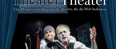 Event-Image for 'Theater Theater (Doppelvorstellung) - Theater zum Wein'