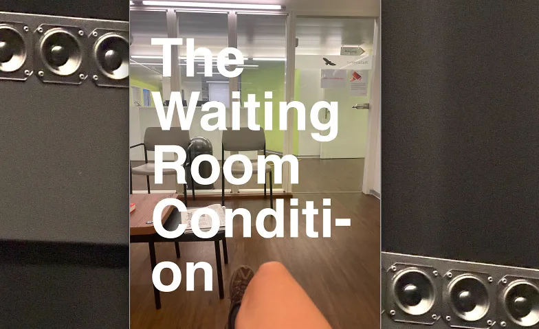 Event-Image for 'The Waiting Room Condition (Masterproject M.Miccich&egrave; 2026)'