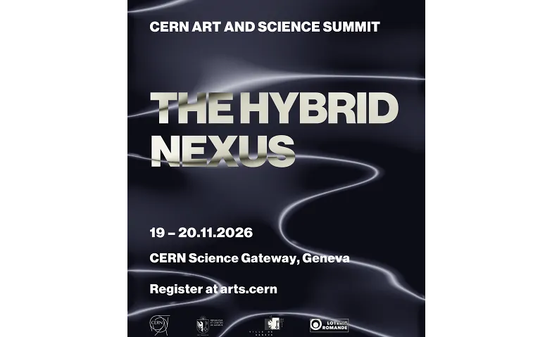 The Hybrid Nexus, Kunst & Ausstellungen / Weitere Kunstveranstaltungen, CERN