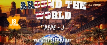 Event-Image for 'AROUND THE WORLD - LOS ANGELES EDITION (+16)'