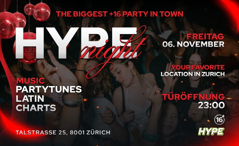 HYPE NIGHT - TALSTRASSE25, ZÜRICH (+16 / Ü16), Parties / Charts & Open Format, Talstrasse 25