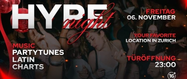 Event-Image for 'HYPE NIGHT - TALSTRASSE25, Z&Uuml;RICH (+16 / &Uuml;16)'