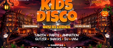 Event-Image for 'KIDS DISCO - HALLOWEEN EDITION @MAISON25, Z&Uuml;RICH: Zusatzshow'
