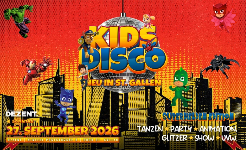 KIDS DISCO - SUPERHELDEN EDITION @DEZENT. ST.GALLEN DEZENT., Hintere Poststrasse 2, 9000 St. Gallen Tickets