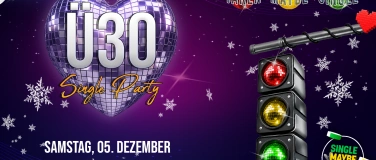 Event-Image for '&Uuml;30 SINGLE NIGHT - MOOD12'