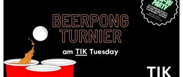 Event-Image for 'BEERPONG TIK Tuesday'