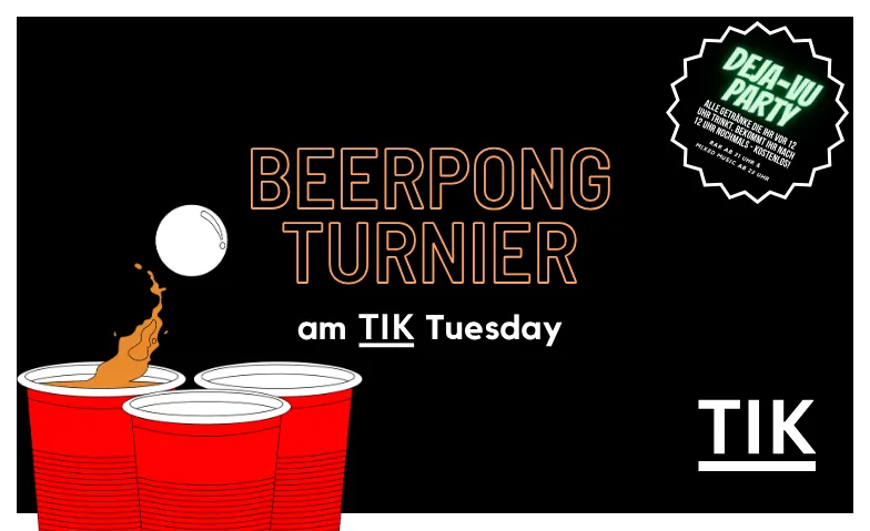 BEERPONG TIK Tuesday, Parties / Student Party, T.I.K. Club