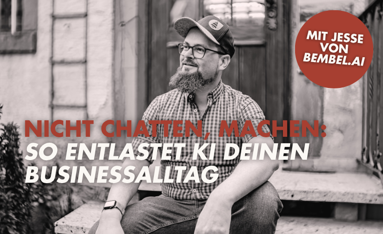 Nicht chatten, machen: So entlastet KI deinen Businessalltag