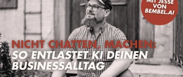 Event-Image for 'Nicht chatten, machen: So entlastet KI deinen Businessalltag'