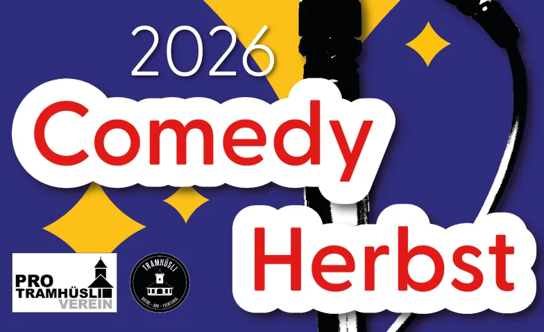 Comedy - Herbst, Comedy / Comedy & Kabarett, Tramhüsli - Bistro-Bar-Eventlokal