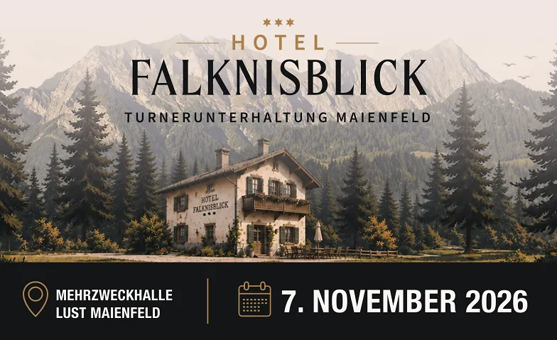 Turnerunterhaltung Maienfeld 2026 - Nachmittagsvorstellung Tickets
