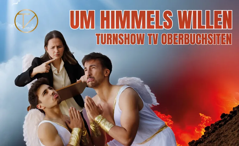 Event-Image for 'Turnshow TV Oberbuchsiten - Um Himmels Willen'