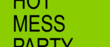 Event-Image for 'HOT MESS PARTY'