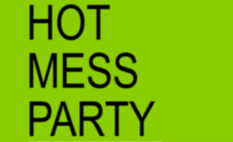 HOT MESS PARTY Mythic Club, Route de la Fonderie 7, 1700 Fribourg Tickets