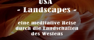Event-Image for 'Multivisionsschau USA-Landscapes'