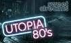 Utopia 80's