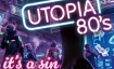 Utopia 80's