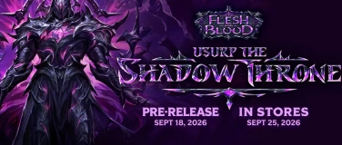 Event-Image for 'Flesh & Blood: Usurp the Shadow Throne Prerelease - 24.09.'