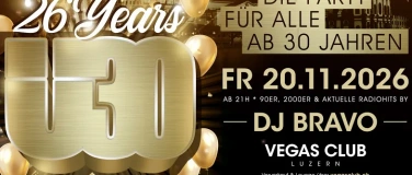 Event-Image for '26 Jahre Luzerner &Uuml;30 Party - Die Kultparty ab 30 Jahren'