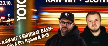 Event-Image for 'YOTO x RAW-HIT&rsquo;s BIRTHDAY BASH w/ SLOTH'