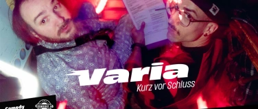 Event-Image for 'VARIA &ndash; Kurz vor Schluss'